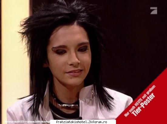 poze bill - La emisiunea d p pro7, am vazut-o si a fost super! - Bill Kaulitz